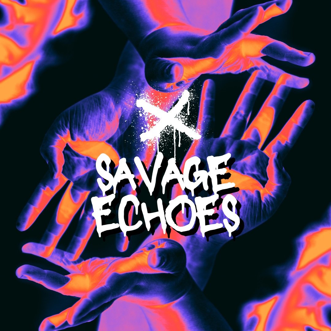 Savage Echoes